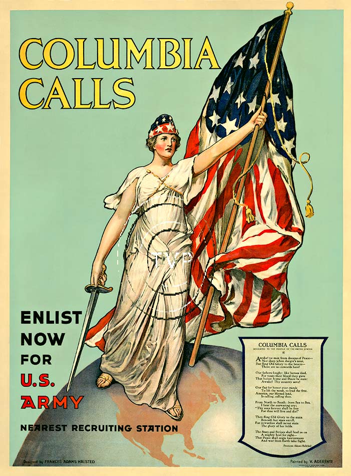 Recreation of World War 1 COLUMBIA CALLS, Enlist Now for U.S. Army. Printed on acid free 230-250 gm acid-free archival acid free paper with highest quality archival 100+ year ink. All detail and wording in this images is spectacular; the best we hav