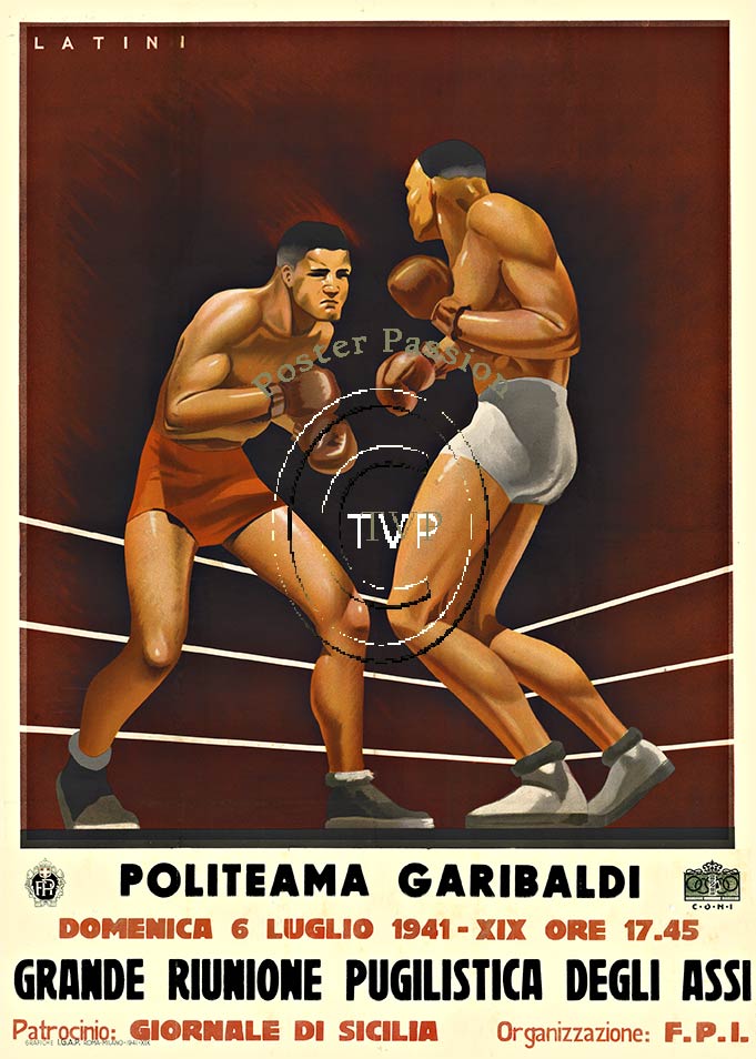Politeama Garibaldi. Grande riunione Pugilistica deglis Assn. Recreation of a great Italian boxing poster. Two boxers in the ring with an rusted oxblood background. The Italian text below for the boxing event that occured in 1941. <br>Mastered d