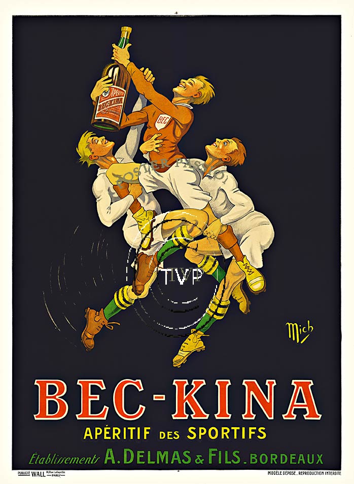 Great recreation of Mich's Bec-Kina aperitif des sportifs poster. The image of 3 men playing soccer or rugby using the Bec Kina bottle in the sporting match. A fun image for a man cave, bar, or your dining room. <br>Mastered directly from a 1 to 1 file