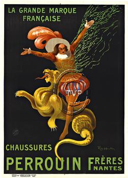 Recreation of Cappiello's CHAUSSURES PERROUIN.  The Perrouin Brothers were bootmakers in the city of Nantes who, for some reason, chose a heroic image from mythology as their trademark, feautring a dragon with feline features. It's unknown whether the sug
