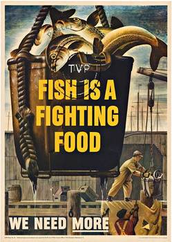 Fish is Fighting Food.   We Need More.   Great recreation directly from the 1942 original World War II.   Excellent quality and detail.   <br>Mastered directly from a 1 to 1 file of an original stone lithograph this recreation provides you with all the f